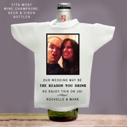 'Our Wedding May Be The Reason You Drink' Wine Bottle T-Shirt